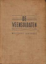 (a680) De Veensoldaten, 1935, Boeken, Ophalen of Verzenden, Gelezen
