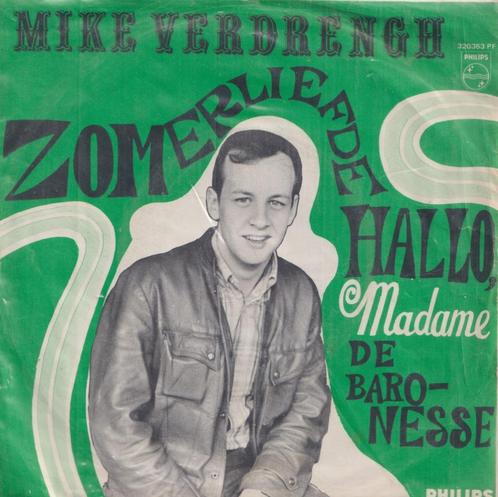Mike Verdrengh – Zomerliefde / Hallo, Madame de Baronesse  –, Cd's en Dvd's, Vinyl Singles, Gebruikt, Single, Nederlandstalig