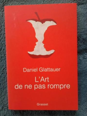 „The Art of Not Breaking Up” Daniel Glattauer (2014) NIEUW!