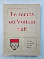 De tijd dat Vottem lachte: geschiedenis en anekdotes over on, Ophalen of Verzenden, Gelezen, Jean Fraikin