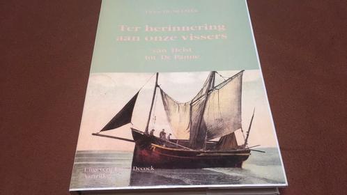 Ter herinnering aan onze vissers van Heist tot De Panne, Boeken, Geschiedenis | Stad en Regio, Ophalen of Verzenden
