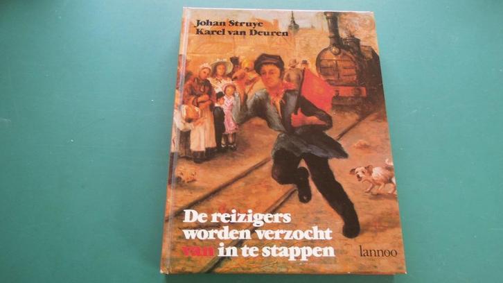 BOEK De reizigers worden verzocht in te stappen, Verzamelen, Spoorwegen en Tram, Zo goed als nieuw, Trein, Boek of Tijdschrift
