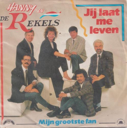 Hanny en de Rekels – Jij laat me leven / Mijn grootste fan -, CD & DVD, Vinyles Singles, Utilisé, Single, En néerlandais, 7 pouces