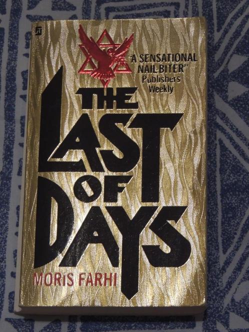 The Last Of Days by Moris Farhi, Boeken, Thrillers, Gelezen, Wereld overig, Ophalen
