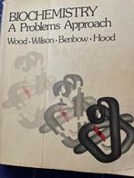 Biochemistry a problems approach, Boeken, Ophalen of Verzenden, Gelezen, Wood, Wilson, Benbow, Hoo, Overige wetenschappen
