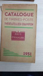 Catalogue Yvert Tellier 1951, Livres, Catalogues & Dépliants, Comme neuf, Catalogue, Enlèvement ou Envoi