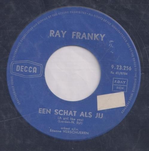 Ray Franky – Een schat als jij / Le soir, tu m’appartiens –, Cd's en Dvd's, Vinyl Singles, Gebruikt, Single, Nederlandstalig, 7 inch