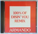 Armando - 100% of disin' you remix, Enlèvement ou Envoi, Comme neuf, Techno ou Trance