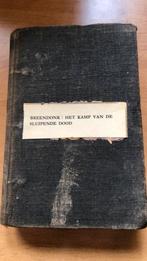 Breendonk, kamp van de sluipende dood. Durf te leven man., Antiek en Kunst, Ophalen of Verzenden