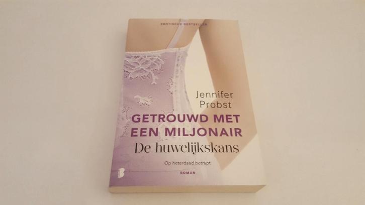 Boek: Getrouwd met een miljonair, van Jennifer Probst, Boeken, Romans, Zo goed als nieuw, Ophalen of Verzenden