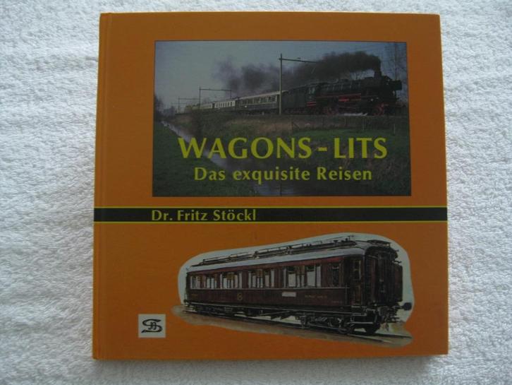 Spoorwegen en slaapwagens — Fritz Stöckl - 1984, Boeken, Vervoer en Transport, Gelezen, Ophalen of Verzenden