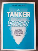 Pieter Daelman - Van tanker naar speedboot, Ophalen of Verzenden, Zo goed als nieuw, Pieter Daelman