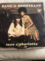 7" Svenne & Lotta, Bang A Boomerang, Ophalen of Verzenden, 1960 tot 1980, Gebruikt