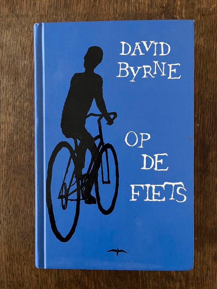 David Byrne - Op de fiets, Boeken, Overige Boeken, Ophalen of Verzenden