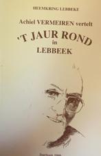 'T jaur rond in Lebbeek (Lebbeke), Boeken, Geschiedenis | Stad en Regio, Ophalen