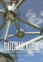 Materiaalkunde: Fundamenten voor ingenieurs, Boeken, Overige wetenschappen, Zo goed als nieuw, Verzenden