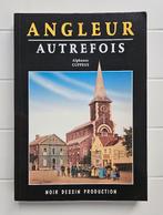 Angleur autrefois, Livres, Enlèvement ou Envoi, Comme neuf, Alphonse Cuppens