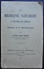 La Médecine Naturiste à travers les siècles (H.Grasset), Antiquités & Art, Antiquités | Livres & Manuscrits, Enlèvement ou Envoi