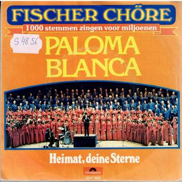 Vinyl, 7"   /   Fischer Chöre – Paloma Blanca