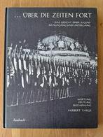 Herbert Taege - ...Über Die Zeiten Fort, Boeken, Gelezen, Algemeen, Ophalen of Verzenden, Tweede Wereldoorlog