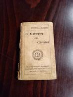 Thomas a Kempis - De navolging van Christus (1906), Boeken, Godsdienst en Theologie, Gelezen, Ophalen of Verzenden, Christendom | Protestants