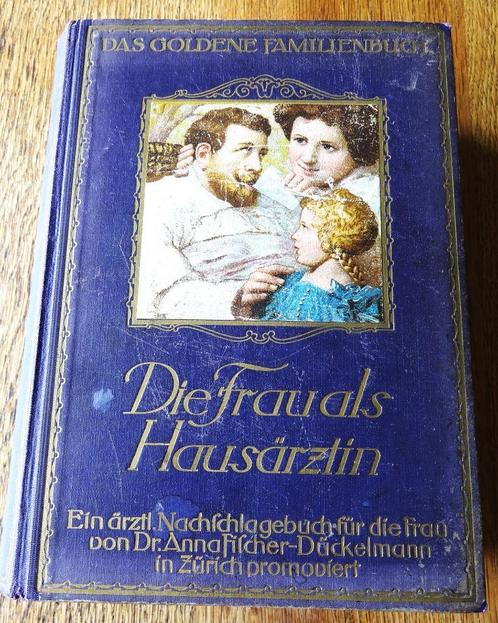 Antiek boek. Das Goldenen Familiebuch. Medisch geschiedenis, Antiek en Kunst, Antiek | Boeken en Manuscripten, Ophalen