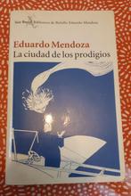 Eduardo Mendoza, La Ciudad de los prodigios, Barcelona, Gelezen, Ophalen of Verzenden