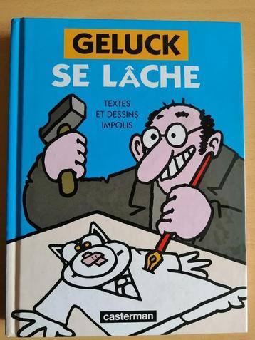 Geluck se lâche ! de Philippe Geluck beschikbaar voor biedingen