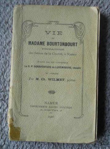 Vie de Madame Bourtonbourt - soeurs de la Charité à Namur beschikbaar voor biedingen