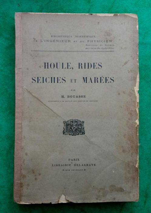 Houle rides seiches et marées Bouasse  Paris Delagrave 1924, Antiquités & Art, Antiquités | Livres & Manuscrits, Envoi