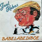 Juul Kabas  "Babelabediboe", Enlèvement ou Envoi, Utilisé, Chanson réaliste ou Smartlap