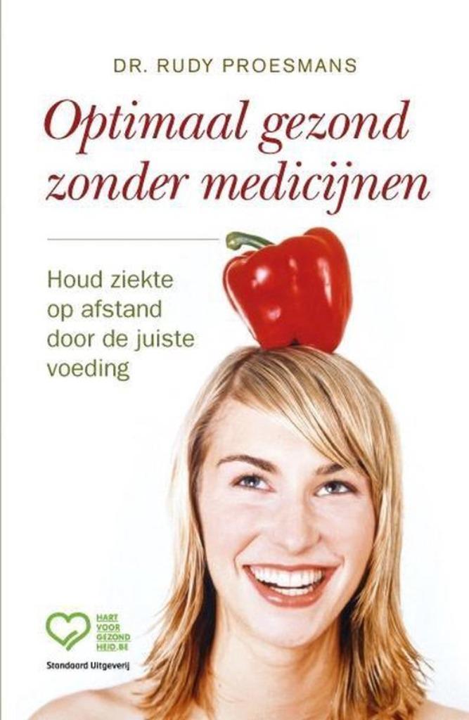 boek: optimaal gezond zonder medicijnen/Dr.Rudy Proesmans, Boeken, Gezondheid, Dieet en Voeding, Zo goed als nieuw, Gezondheid en Conditie