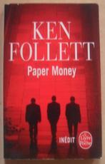 Paper Money - Ken Follett, Livres, Romans, Enlèvement ou Envoi
