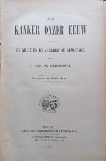 VLAAMSE BEWEGING - DE KANKER ONZER EEUW beschikbaar voor biedingen