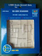 Trumpeter 06240 SH-60 B Sea Hawk, Hobby en Vrije tijd, Modelbouw | Vliegtuigen en Helikopters, Overige merken, 1:200 of kleiner