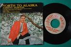 Johnny Horton – North To Alaska - Promo vinyl singel (B), Gebruikt, 7 inch, Single, Ophalen of Verzenden