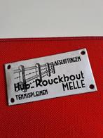 Emaille bordje Hub-Rouckhout, Antiek en Kunst, Ophalen of Verzenden