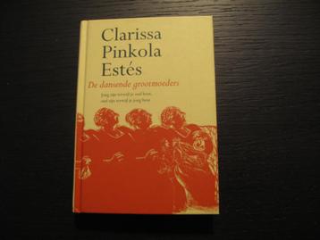 De dansende grootmoeders  -Clarissa Pinkola Estés- beschikbaar voor biedingen