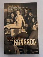 BOEK Eric Min - De eeuw van Brussel, Ophalen, Zo goed als nieuw, Eric Min
