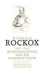 boek: Nicolaas Rockox; 1560-1640; Leen Huet & Jan Grieten, Boeken, Ophalen of Verzenden, Zo goed als nieuw