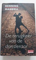 Henning Mankel :  De terugkeer van de dansleraar, Boeken, Ophalen of Verzenden