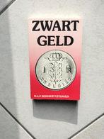 Boek Zwart Geld - zwartboek fiscale fraude, Boeken, Ophalen of Verzenden, Zo goed als nieuw