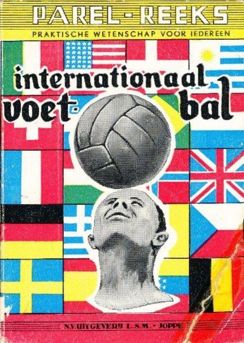 (sp93) Internationaal voetbal, de spelregels, Livres, Livres de sport, Utilisé, Enlèvement ou Envoi