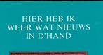 Hier heb ik weer wat nieuws in d'hand. Marktliederen, poëzie, Ophalen of Verzenden, Zo goed als nieuw, Willy Louis Braekman