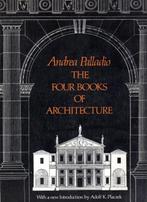 the four books of architecture andrea palladio, Gelezen, Verzenden, Palladio andrea, Architectuur algemeen