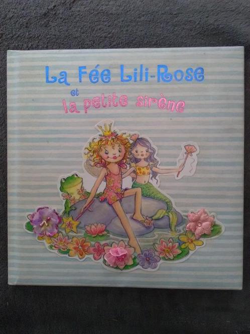 „De fee Lili-Rose en de kleine zeemeermin” (2006), Boeken, Kinderboeken | Kleuters, Gelezen, Sprookjes, 4 jaar, Meisje, Ophalen of Verzenden