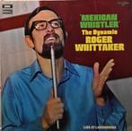 Roger Whittaker - Mexican Whistler, Ophalen of Verzenden, 1960 tot 1980, Gebruikt