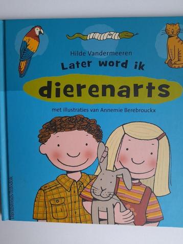Later word ik dierenarts., Enlèvement ou Envoi, Comme neuf