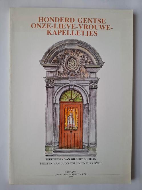 GENT - kapelletjes, Boeken, Geschiedenis | Stad en Regio, Zo goed als nieuw, Ophalen