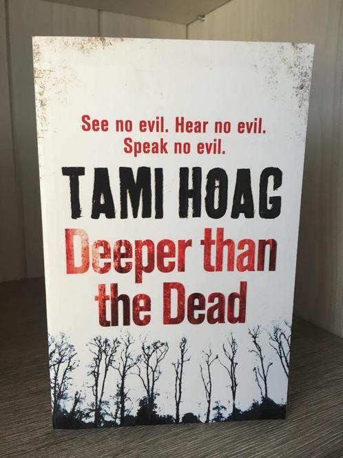 Tami Hoag – Deeper than the dead, Livres, Thrillers, Comme neuf, Amérique, Enlèvement ou Envoi